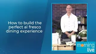How to build the perfect al fresco dining experience