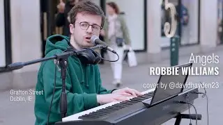 ANGELS  - ROBBIE WILLIAMS.  COVER BY @davidhayden23  4K