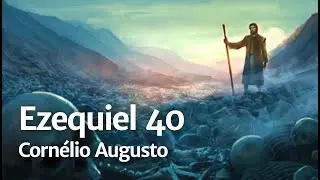 Bíblia Falada | Ezequiel 40