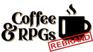 Re-branding from Whiskey & RPGs to Coffee & RPGs. Here's why....