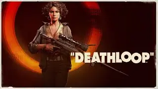 4. Deathloop und es macht spa&szlig; | Deathloop | German