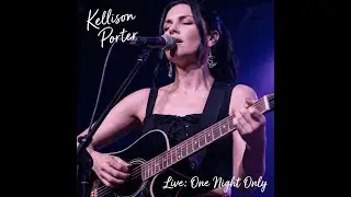 Kellison Porter - Live: One Night Only | 