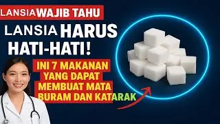 AWAS! 7 Makanan Ini Bikin Mata Lansia Tambah Buram & Cepat Rusak!