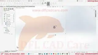 18th Class 11th & 12th Batch DFL CAD Care, SolidWorks Professional course