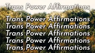 🌼 empowering affirmations 4 transgender, non-binary, GNC, gender-fluid, gender-queer, 2spirit ppl 🌼