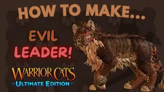 MORPH TUTORIAL - EVIL LEADER! | How to make? Ep. 14 | Warrior Cats: Ultimate Edition 🐈&zwj;⬛