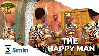 THE HAPPY MAN x Bedtime Stories x Story for Kids, Teenagers & Adults | AFRICAN FOLKTALES