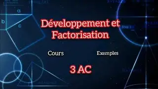 Développement et Factorisation✅💯 ( 3AC )