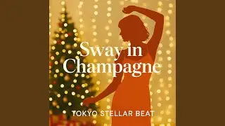 Sway in Champagne