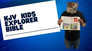 KJV kids explorer bible (great way to teach your kids)
