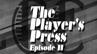 Player's Press [Mar 1 to 7] Episode 11: Game Engines, Valve VR, and New Wolfenstein