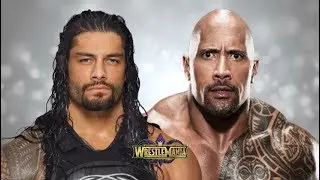 Roman Reigns vs The Rock Wrestlemania 34 Promo