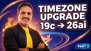 Oracle 19c(Non-CDB) to Oracle 26ai Database Timezone Upgrade in Pluggable Database Step by Step Demo