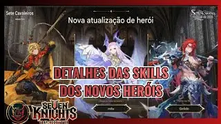 ГЕЛИДУС - СУНЬ УКУН - МЕЛИЯ: ПОДРОБНАЯ ИНФОРМАЦИЯ О НАВЫКАХ НОВЫХ ГЕРОЕВ [SEVEN KNIGHTS RE:BIRTH]