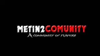 Metin2 Community Intro - Official Edition