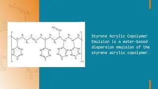 What is Styrene Acrylic Emulsion ?