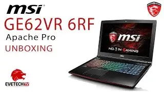 MSI GE62VR Apache Pro (GTX1060 GPU): Unboxing