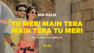Tu Meri Main Tera Main Tera Tu Meri (2025) - New Trailer | Cineplex