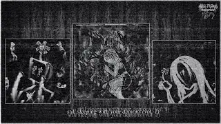 toastermilton - still sleeping with your demons (vol.1) [Full EP]