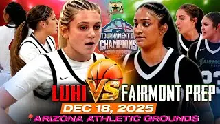 ⛹🏽&zwj;♀️ Elite Programs Collide 💥 LuHi vs Fairmont Prep | Nike Tournament of Champions | 12/18/25