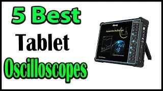 TOP 5 Best Tablet Oscilloscopes  2025