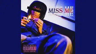 Miss me