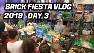 Brick Fiesta 2019 Day 3 Vlog