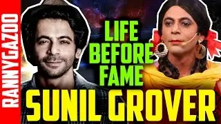 Sunil grover biography - Profile, family, age, gutthi, bio, wiki, early life, wife -Life Before Fame