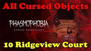 Phasmophobia - Location of All Cursed Objects, 10 Ridgeview Court