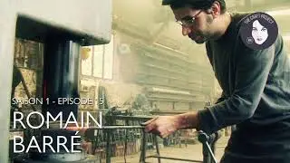 The Craft Project - Un ferronnier d'art bien cach&eacute; - Romain Barr&eacute;
