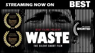 WASTE | Short Film | The Silent Short Film | Best Films | Ishan Raut