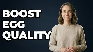 Can Taking Antioxidants Help With Egg Quality for IVF?