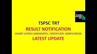 TSPSC TRT RESULT NOTIFICATION | SHORT-LISTED CANDIDATES, CERTIFICATE VERIFICATION | LATEST UPDATE |