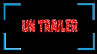 Un Trailer.