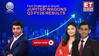 Jupiter Wagons Earnings Interview: FY27 Growth Outlook & Expansion Plans