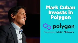Mark Cuban invests in Polygon: Ethereum's Scaling Solution