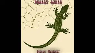 Desert Rider - Lizard Highway (EP 2022)