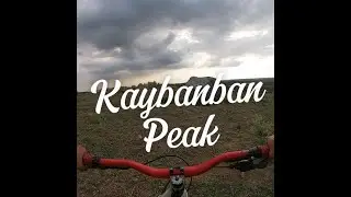 BIKE | BEGINNER FRIENDLY BIKE TRAIL | KAYBANBAN PEAK