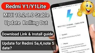 MIUI 10.2.1.0 Global STABLE Update Rolling for Redmi Y1/lite | Download Link and more