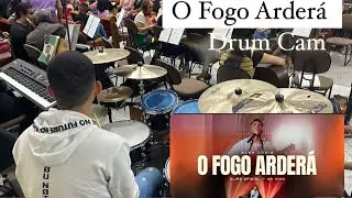 O Fogo Arderá - Alexsander Lucio | Drum Cam | Dinho Drums