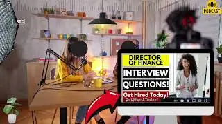Director of Finance Interview Questions and Answers | Popular Director of Finance Interview Question