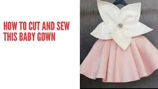 How to cut and sew a stylish/trending baby gown /baby frock #diy #sewingtutorial #trending#babydress