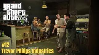 GTA 5 Trevor Philips Industries Mission | Trevor Expands Territory | Walkthrough No Commentary #12