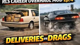 BeamNG RLS Career Overhaul Mod Ep: 4 Deliveries & Drag Races