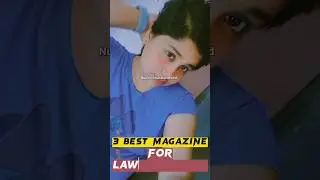 3 top magazine for LAW STUDENT