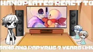 Multiverse 427 Ep 23 || Handplates React to Sans and Papyrus 7 years AMV || Gacha Club
