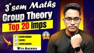 Group Theory Top 20 Important Questions || 3rd Sem Maths Important Questions