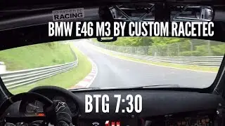 BMW E46 M3 N&uuml;rburgring Nordschleife BTG 7:30 - Lap 2 - 11.05.2020