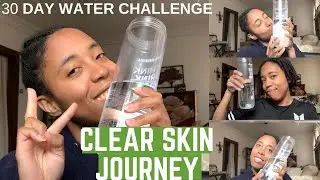 WEEK 2 OF 30 DAY WATER CHALLENGE SKIN RESULTS