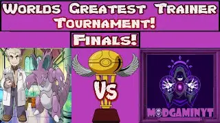 Worlds Greatest Trainer Tournament P44 The Finals MODGAMINYT Vs Prof Oak And My Next Game Is?